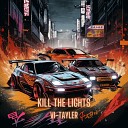 Vi Tayler - Kill The Lights