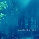 Nikolai Zizenko - Ambient Dream