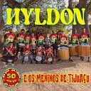 Hyldon feat OS MENINOS DE TIJUA U - Na Chuva na Rua na Fazenda 50 Anos