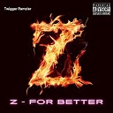 Twigger Ramzier - Z for better