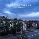 Konstantin Lux - Post Rain Jazz