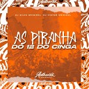 DJ Silva Original DJ VICTOR ORIGINAL - As Piranha do 12 do Cinga