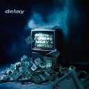 23january - Delay