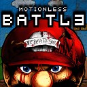 Motionless Battle - A Triumph In Defeat