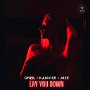 ONEIL KANVISE Aize - Lay You Down