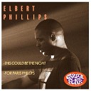 Elbert Phillips - This Could Be the Night Club Classic Main Mix