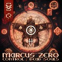 Marcus Zero - Dead Souls