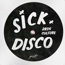 Sickdisco - Drug Culture Max Lyazgin Hugobeat Down Dirty…