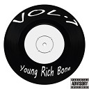 Young Rich Bone - 1 Slowed Remix Yrb