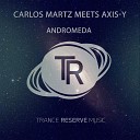 Carlos Martz AXIS Y - Andromeda
