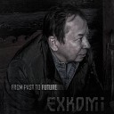 Exkomi - From Past to Future