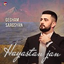 Gegham Sargsyan - Hayastan Jan