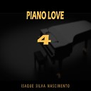 ISAQUE SILVA NASCIMENTO - Piano Love 4