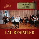 Nurettin Ren ber - LAL RES MLER Live Recording