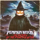 Pumpkin Witch - A Haunted Transmission