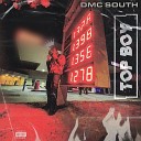 DMC SOUTH - Top Boy Pt 3