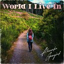 Alexandra Georgiadi - World I Live In