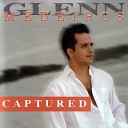 Glenn Medeiros - The Best In me