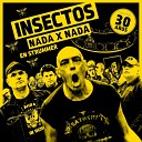 INSECTOS - Mejor No Hablar de Ciertas Cosas