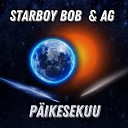 Starboy Bob AG - P ikesekuu