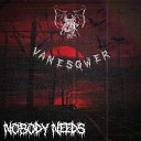 Emptiness feat Vanesqwer - Nobody Needs