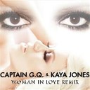 Captain G Q - Woman In Love Radio Mix