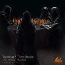 Teknical Tony Shape - The Ritual