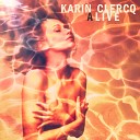 Karin Clercq - Presque une femme Live