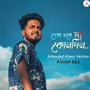 Pijush Das - Dekha Hobe Na Konodin Extended Piano Version