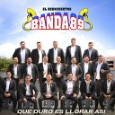 EL REENCUENTRO BANDA 89 feat LOS EX DE LA… - Que Duro Es Llorar Asi