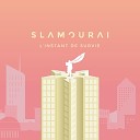 Slamoura - La vie sauvage