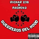 RICHAR 238 feat PACHEKO - Guerreros del Hood