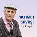 Mehmet Sava - Bavo Bavo
