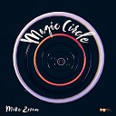 Mike Zoran - Magic Circle Edit Mix