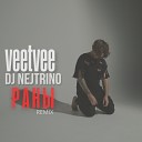 VEETVEE DJ Nejtrino - Раны Remix