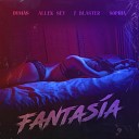 Dymas feat Allek Sey Sophia J Blaster - Fantasia