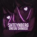 SHTEYNBERG - Onegai Shimasu