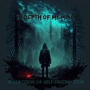 In Depth Of My Mind - Reborn at the Dawn