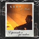 KRB0 feat Hvnttr - Esperando a Que Vuelvas