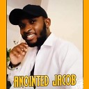 Anointed Jacob - Usilie