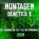 DJ Guinho da ZS DJ GL7 Original - Montagem Gen tica 2
