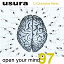 U S U R A - Open Your Mind DJ Quicksilver Radio Edit