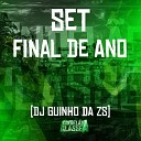 DJ Guinho da ZS - Set Final de Ano
