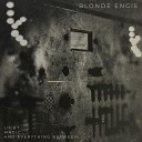 Blonde Engie - First Day
