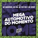 MC Magrinho MC GW DJ K2 feat MC Vuk vuk MC… - Mega Automotivo do Momento