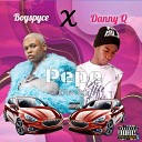 Boy Spyce feat Danny Q - Pepe feat Danny Q