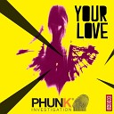 Phunk Investigation feat Kwesi - Your Love De Melero Jacobsen Long Train Running…