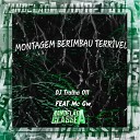 DJ Tralha 011 feat MC GW - Montagem Berimbau Terr vel