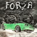 SHABO RIPE KILL - FORZA