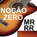 MR RR - No o Zero